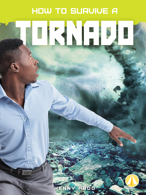 Title details for How to Survive a Tornado by Kenny Abdo - Available